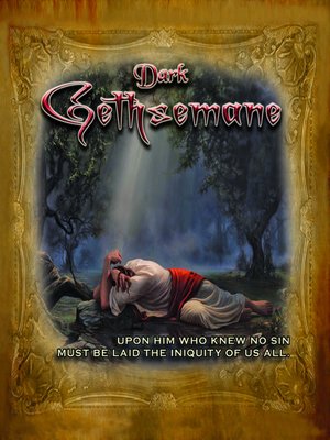 cover image of Dark Gethsemane